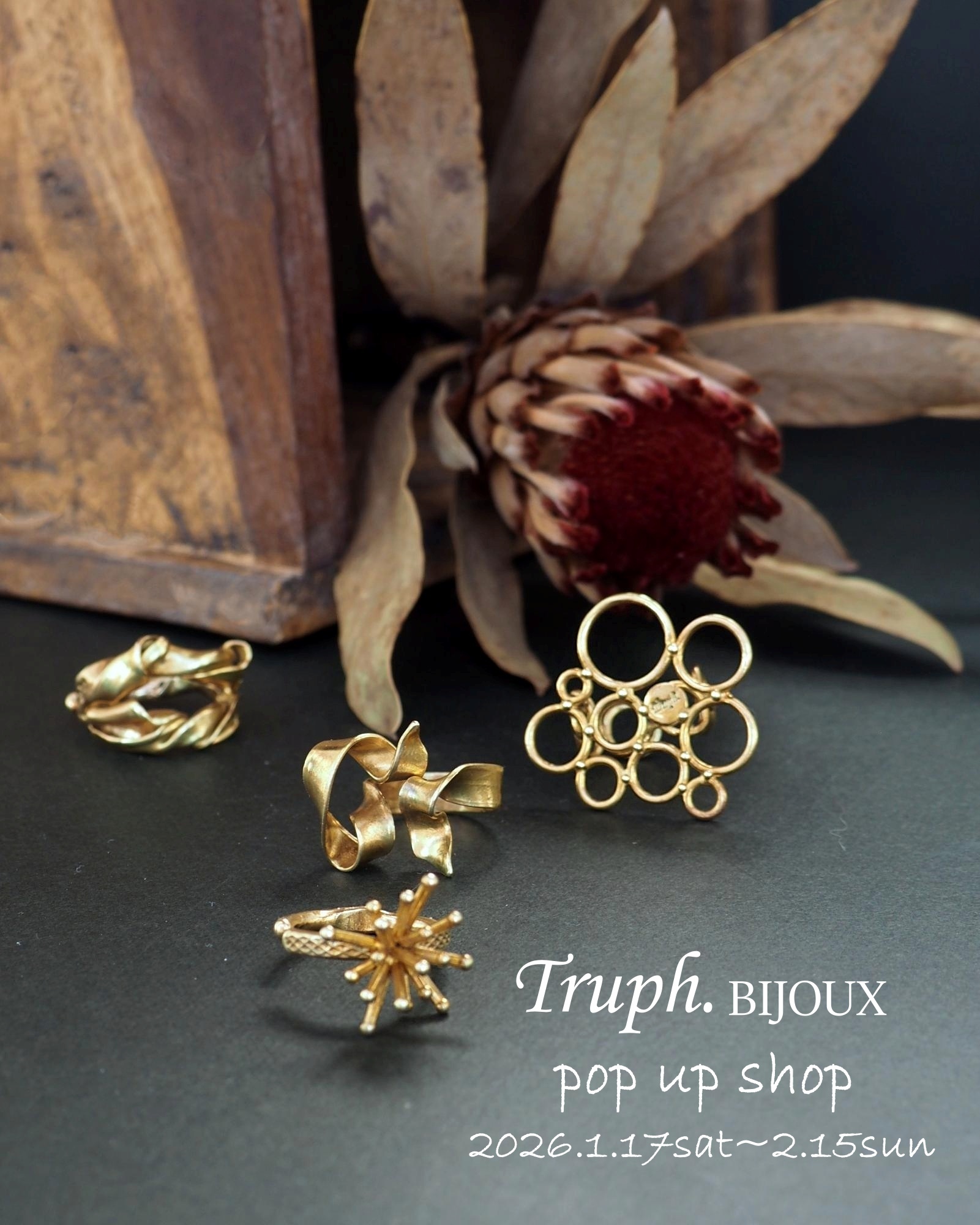   【 Truph.Bijoux 】　　- pop up shop -